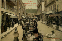 Nice * Rue St François De Paule , Le Marché Aux Fleurs * Foire Marchands - Mercadillos