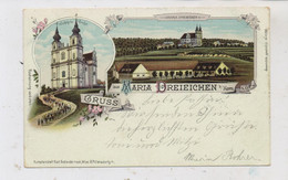 A 3573 ROSENBURG-MOLD - MARIA DREIEICHEN, Lithographie 1900, Wallfahrtskirche, Dorfansicht - Rosenburg