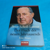Peter Scholl-Latour - Der Fluch Des Neuen Jahrtausends - Política Contemporánea
