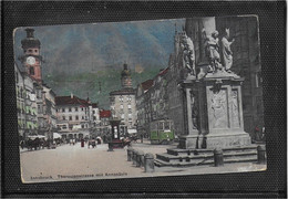 AK 1006  Innsbruck - Maria Theresien Strasse Mit Annasäule Und Strassenbahn Um 1918 - Innsbruck