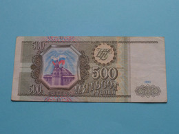 500 Roebel - 1993 ( For Grade, Please See SCANS ) Circulated ! - Rusia