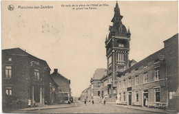 Monceau-sur-Sambre  *   Un Coin De La Place De L'hotel De Ville Et Grand'rue Ferrer - Charleroi