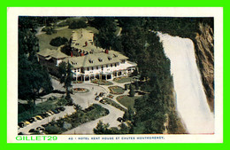 QUÉBEC - HOTEL KENT HOUSE ET CHUTES MONTMORENCY - QUEBEC PHOTO ENGRAVERS REG'D No 40 - - Chutes Montmorency