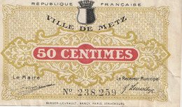 Billet De Nécessité - VILLE DE METZ - 50 CENTIMES  1913 - Sonstige – Europa