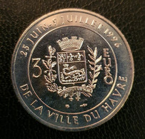 Pièce De 3 € Euro Le Havre "Ville Du Havre / 25 Juin-9 Juillet 1996" Monnaie De Paris - Euros Des Villes