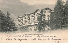 Villars S/ Ollon Le Grand Hôtel 1903 Cachet Grand Hôtel - Ollon