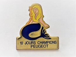 PINS 10 JOURS CHAMPIONS PEUGEOT / 33NAT - Peugeot
