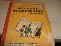 LIBRO NOUVEAU VOCABULAIRE DES PETITS-M FOURNIER -LIBRAIRIE GEDALGE .PARIS - Oorlog 1914-18