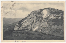 C1229) RAX - Erzh. Otto Törl - Schutzhaus A. D. Rax Gel. EDLACH 1910 - Raxgebiet