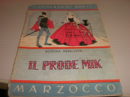 LIBRO CAPOLAVORI BREVI IL PROBE MIK  -BOZENA NEMCOVA  -BEMPORAD MARZOCCO 1952 - Enfants Et Adolescents