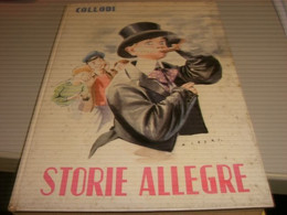 LIBRO STORIE ALLEGRE -COLLODI -ILLUSTRAZIONI DI ORSI -COLLANA MARGHERITA-EDITRICE ARISTEA - Bambini E Ragazzi