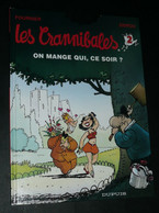 Rare BD Dédicacée Avec Dessin, LES CRANNIBALES, Fournier Zidrou Dupuis 1999, Dédicace Autographe - Dediche