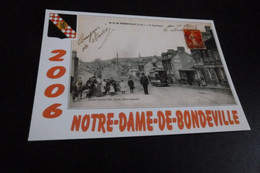 22E SALON DE LA CARTE POSTALE ....NOTRE DAME DE BONDEVILLE (76) ..FEV 2006 - Bourses & Salons De Collections