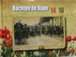 Bachten De Kupe 14-18  -   1914-1918 - Weltkrieg 1914-18