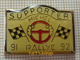 PAT14950 RALLYE  SUPPORTER MICHEL  91 92 - Rallye