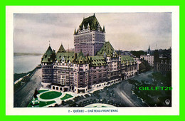 CHÂTEAU-FRONTENAC, QUÉBEC - Q.P.E. - LORENZO AUDET ENR. ÉDITEUR No 2 - - Québec - Château Frontenac