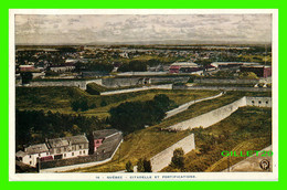 QUÉBEC - CITADELLE ET FORTIFICATIONS - QPE  - QUEBEC PHOTO ENGRAVERS REG'D No 16 - - Québec - La Citadelle