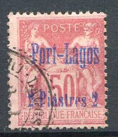 PORT LAGOS > Ø Yvert N° 5 Type II Oblitéré - Ø Used -- Cat 125 € - Used Stamps