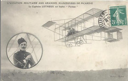 CPA L'Aviation Militaire Aux Grandes Manoeuvres De Picardie Le Capitaine Letheux Au Biplan Farman - Aviateurs