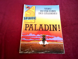 SPIROU   N°  2492  PALADIN     PAS DE SUPPLEMENT - Spirou Et Fantasio