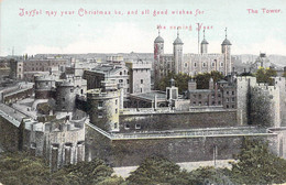 CPA Royaume Uni - Angleterre - London - Joyful May Your Christmas Be And All Good Wishes For The Coming Year - The Tower - Tower Of London