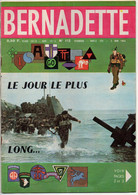 Bernadette N°112 Le Jour Le Plus Long - Le Satellite Mariner II - Chanson La Route Nous Appelle - Les Brigands Du Désert - Bernadette