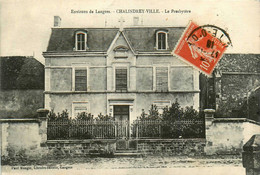 Chalindrey Ville * Vue Sur Le Presbytère * Environs De Langres - Chalindrey