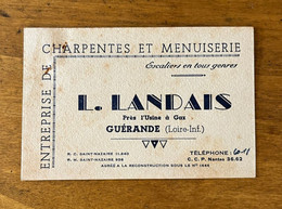 Guérande * Charpente & Menuiserie L. LANDAIS Près Usine à Gaz * Scierie Métier Bois * Carte De Visite Ancienne - Guérande