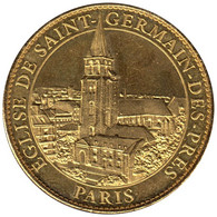 A75006-01 - JETON TOURISTIQUE ARTHUS B. - Eglise Saint Germain Des Pres - 2010.1 - 2010