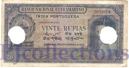 PORTUGUESE INDIA 20 RUPIAS 1945 PICK 37 AVF CANCELLED - Autres - Asie