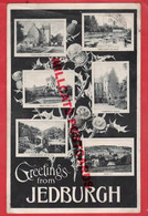 SCOTLAND ROXBOROUGHSHIRE  GREETINGS FROM JEDBURGH  Pu 1907 - Roxburghshire