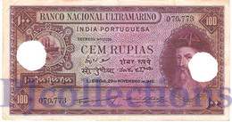 PORTUGUESE INDIA 100 RUPIAS 1945 PICK 39 VF CANCELLED - Andere - Azië