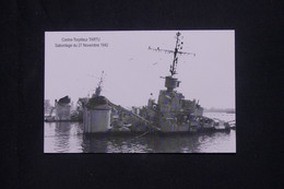 MARINE NATIONALE - Carte Postale ( édition Moderne ) Du Sabordage Du Contre Torpilleur Tartu En 1942 - L 135828 - Warships