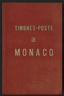 CATALOGUE SPECIALISE DES TIMBRES DE MONACO Par A. NOVO Edition De 1959 Avec 160 Pages Voir Suite - Filatelie En Postgeschiedenis
