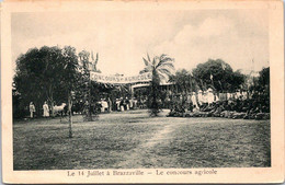 (4 M 36) VERY OLD B/w - Congo - Le 14 Juillet A Brazzaville (le Concours Agricole) - Brazzaville