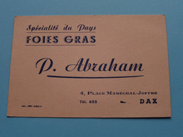 Specialité Du Pays FOIES GRAS > P. ABRAHAM > Place Maréchal-Joffre DAX ( Voir / Zie Scan ) ! - Visiting Cards