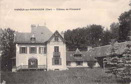 CPA - France - 18 - VIGNOUX Sur BARANGEON - Château De Vilmenard - Other & Unclassified