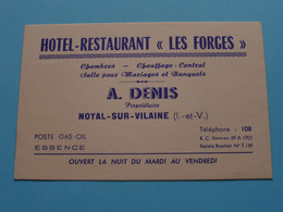Hotel-Restaurant " LES FORGES " A. DENIS (Prop.) NOYAL-Sur-VILAINE ( Voir / Zie Scan ) ! - Visitenkarten