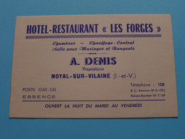 Hotel-Restaurant " LES FORGES " A. DENIS (Prop.) NOYAL-Sur-VILAINE ( Voir / Zie Scan ) ! - Visiting Cards