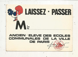 Cp, école,  LAISSEZ PASSER ,ancien éléve Des écoles Communales De La Ville De Paris,  Voyagée 1989 - Ecoles