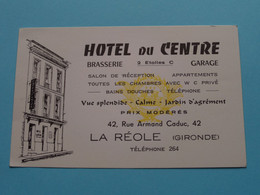 Hotel Du CENTRE > La Réole ( Gironde ) Tél 264 ( Voir / Zie Scan ) ! - Visitekaartjes