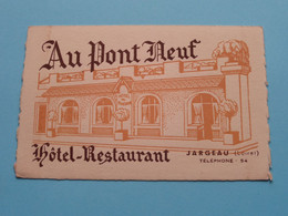 AU PONT NEUF Hotel-Restaurant JARGEAU ( Loiret ) Tél 54 ( Voir / Zie Scan ) ! - Visitekaartjes