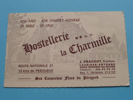 Hostellerie La CHARMILLE ( Prop. J. Pragout ) Laurière-Antonne Savignac-les-Eglises ( Voir / Zie Scan ) ! - Cartes De Visite