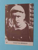 Lionel VAN BRABANT ( N° 60 ) Wielrenner / Coureur ( Form. 12 X 8,5 Cm. ) Collection De ....?.... > BLANCO Rug ! - Cyclisme