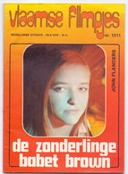 Tijdschrift Vlaamse Vlaamsche Filmpjes - N°1311 - DE Zonderlinge Babet Brown - John Flanders - 1978 - Jeugd