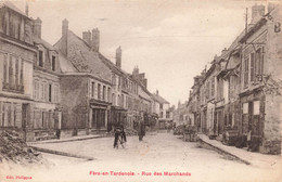 CPA Fere En Tardenois - Rue Des Marchands - Edit Philippos - Other & Unclassified