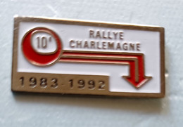 Pin's 10e Rallye Charlemagne 1983-1992 - Rallye