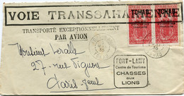 TCHAD LETTRE AVEC CACHET "VOIE TRANSSAHARIENNE" TRANSPORTE.....PAR AVION DEPART FORT-LAMY 7 MAI 35 + CACHET....AUX LIONS - Briefe U. Dokumente