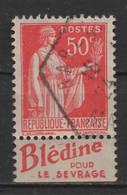 Timbre PAIX  N°283  Bas De Carnet Avec Bande Publicitaire :Bledine Pour LE SEVRAGE - Used Stamps