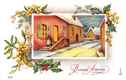 Carte Mignonette 11 X 7 Fantaisie BONNE ANNEE  Paysage NEIGE  Gui - Houx - Rue Village Sous La Neige - New Year